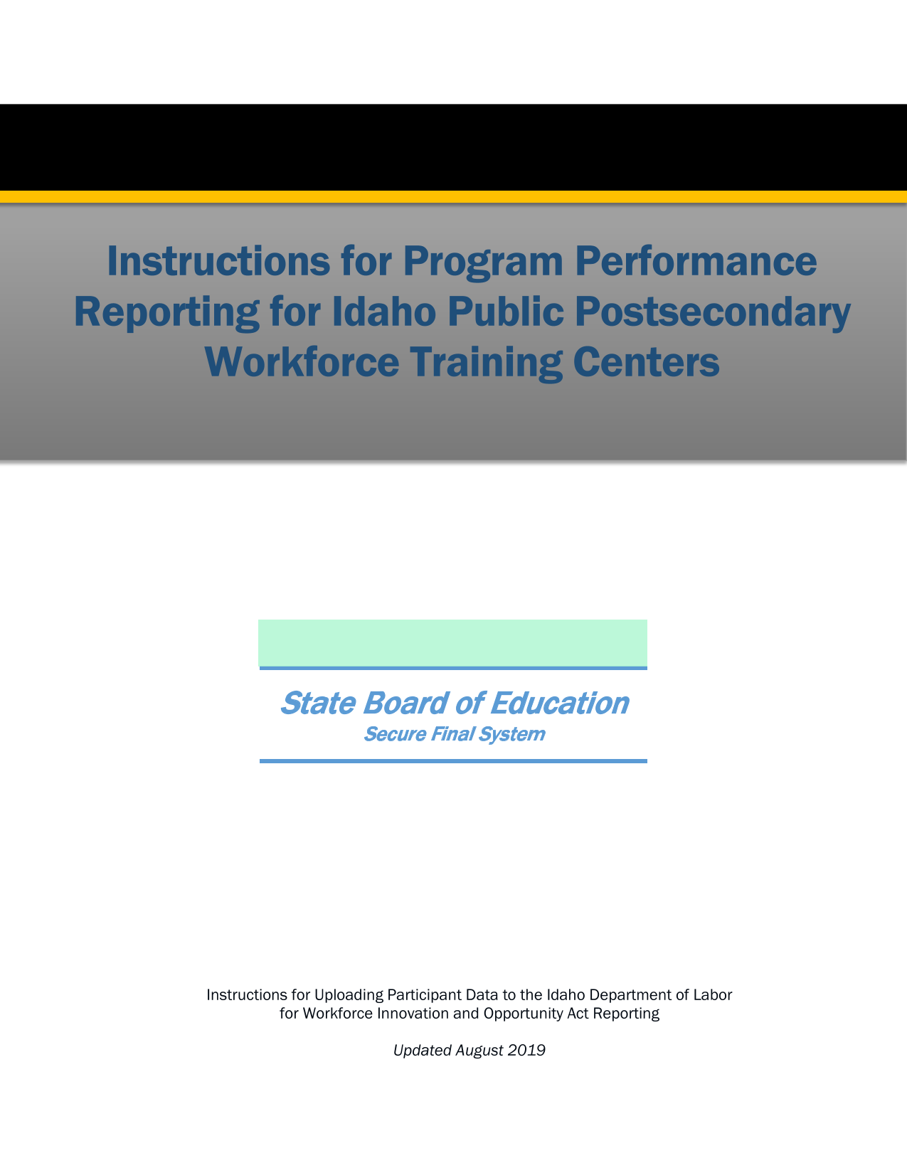 Instructions For Program Performance Reporting For Idaho Public Postsecondary Workforce Training Cen screenshot