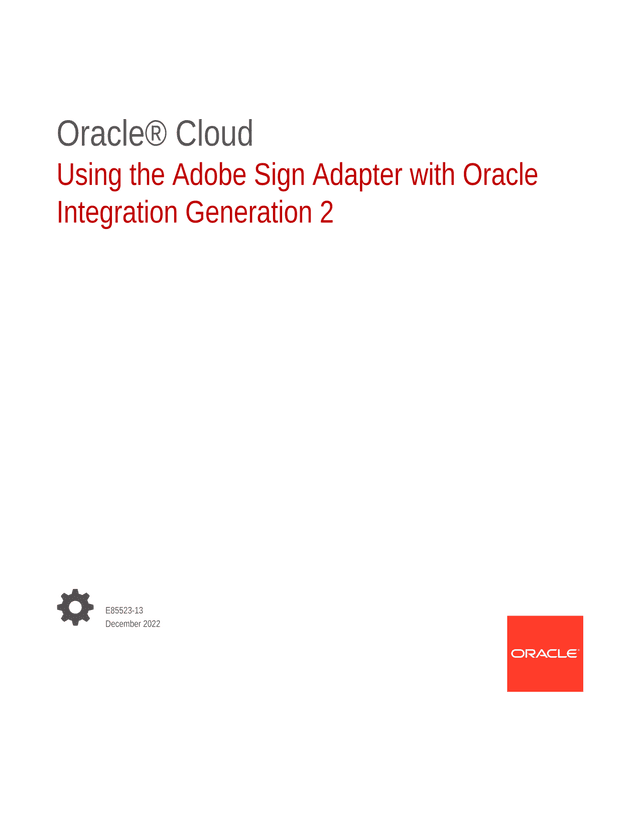 Oracle Cloud Using The Adobe Sign Adapter With Oracle Integration Generation 2 screenshot