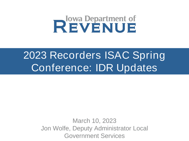 2023 Recorders ISAC Spring Conference IDR Updates screenshot