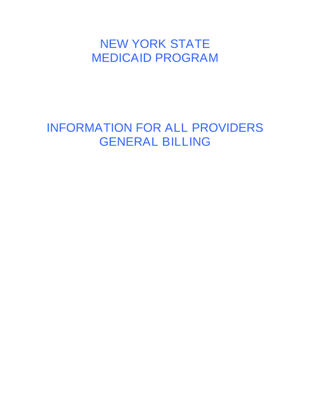 NEW YORK STATE MEDICAID PROGRAM   INFORMATION FOR ALL PROVIDERS GENERAL BILLING screenshot