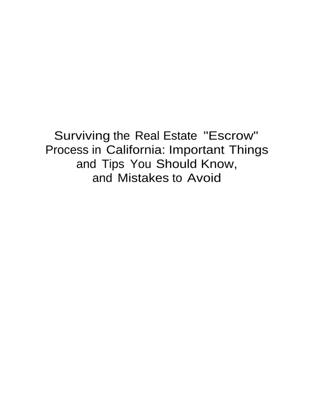 Surviving The Real Estate Escrow Process In California Important Things And Tips You Should Know, An screenshot