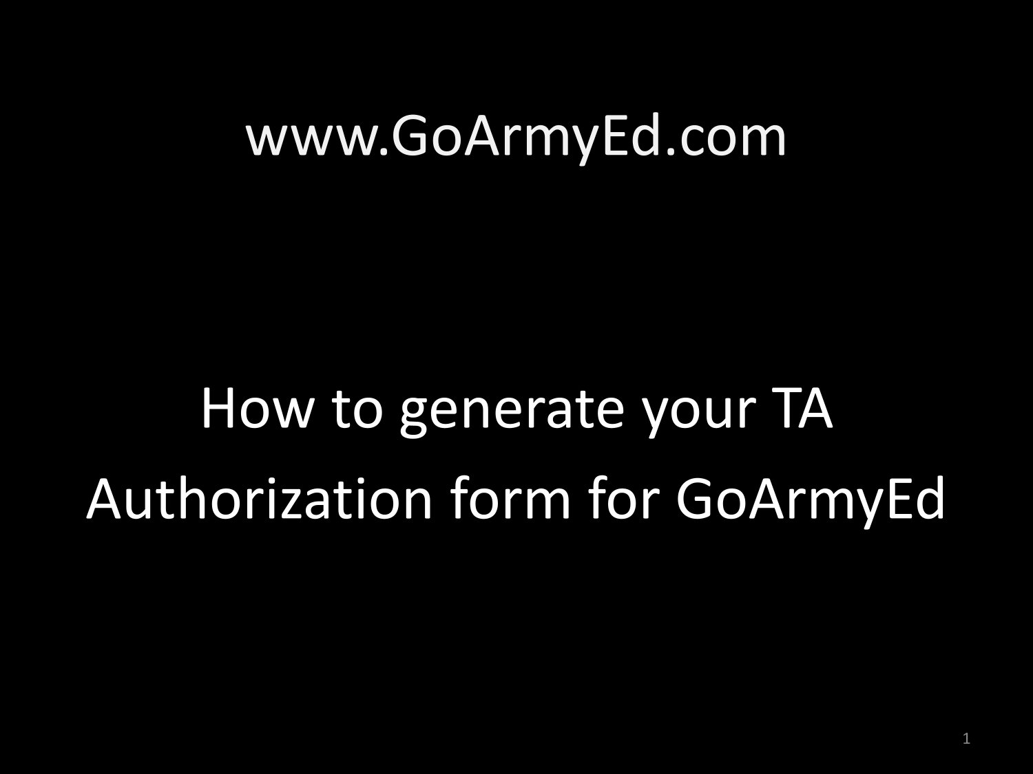 How To Generate Your TA Authorization Form For GoArmyEd screenshot